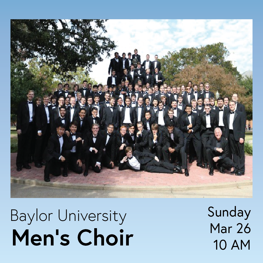 Baylor University Men's Choir in Worship
