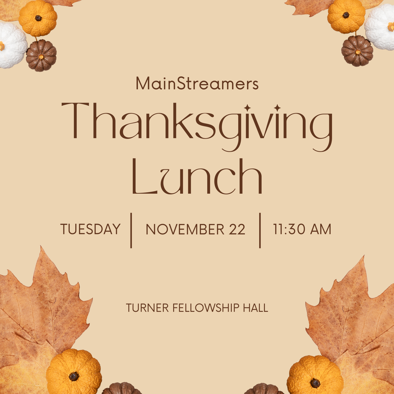 MainStreamers Thanksgiving Lunch